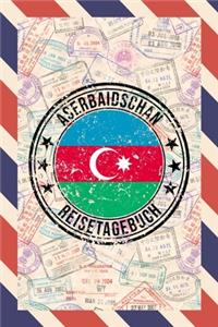Aserbaidschan Reisetagebuch