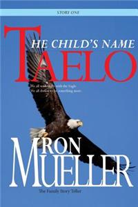 Taelo: The Child's Name