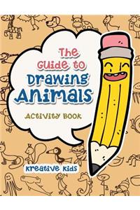 Guide to Drawing Animals Activity Book