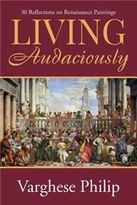Living Audaciously