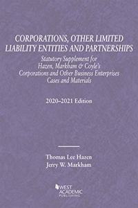 Corporations, Other Limited Liability Entities and Partnerships, Statutory and Documentary Supplement, 2020-2021