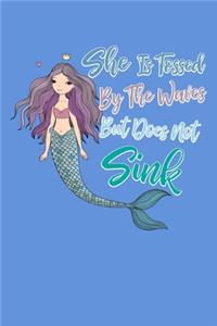 She Is Tossed By The Waves But Does Not Sink