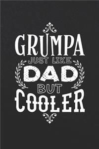 Grumpa Just Like Dads But Cooler