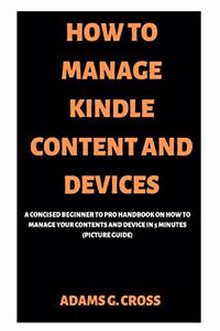 How to Manage Kindle Content and Devices