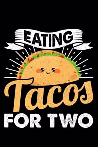 Eating Tacos For Two