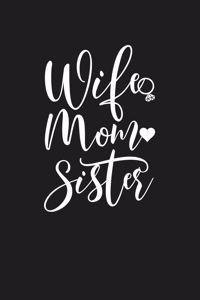 Wife Mom Sister