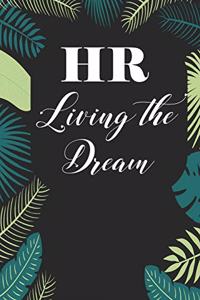 HR living the dream