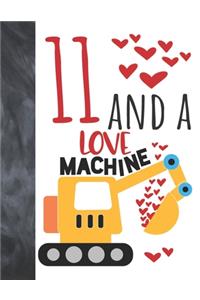 11 And A Love Machine