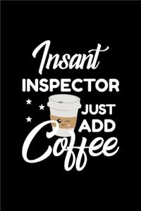 Insant Inspector Just Add Coffee