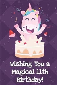 Happy Birthday Wishing You A Magical 11th Birthday