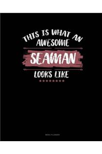 This Is What An Awesome Seaman Looks Like