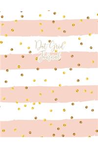 Dot Grid Journal: Dotted Grid Notebook for Journaling, Bullet Grid Journal, Dotted Paper, Large (8.5 x 11 inches) Pink Stripes Gold Polka Dots