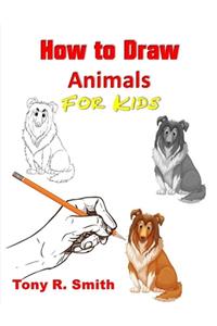 How to Draw Animals for Kids