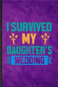 I Survived My Daughter's Wedding