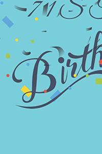 Happy 71st Birthday