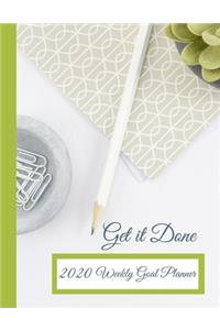 Get It Done 2020 Weekly Goal Planner
