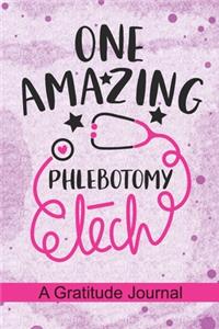 One Amazing Phlebotomy Tech - A Gratitude Journal