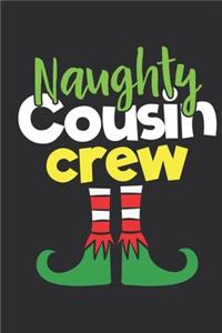 Naughty Cousin Crew Notebook