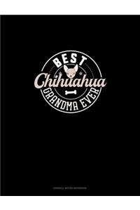 Best Chihuahua Grandma Ever