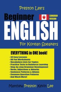 Preston Lee's Beginner English For Korean Speakers (Canadian Version)