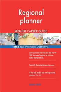 Regional planner RED-HOT Career Guide; 2568 REAL Interview Questions