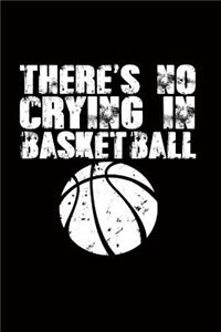 There's No Crying in Basketball