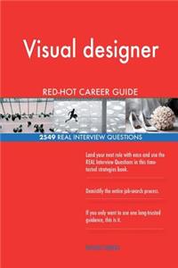 Visual designer RED-HOT Career Guide; 2549 REAL Interview Questions