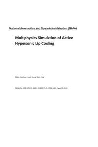 Multiphysics Simulation of Active Hypersonic Lip Cooling
