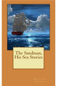 The Sandman, His Sea Stories