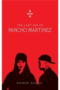 Last Sin of Pancho Martinez