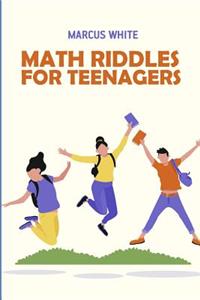 Math Riddles For Teenagers