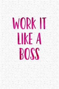 Work It Like a Boss