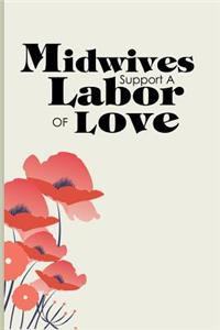 Midwives Support a Labor of Love