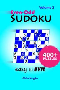 Even-Odd SuDoKu Easy to Evil