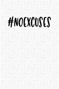 Hashtag No Excuses