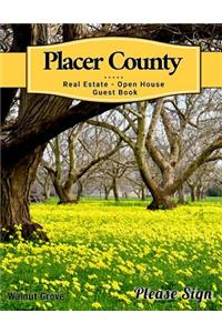 Placer County Real Estate Open House Guest Book: Spaces for Guests