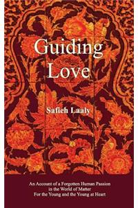 Guiding Love