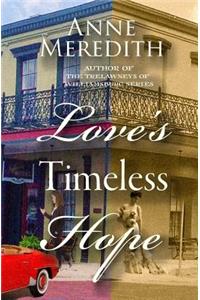 Love's Timeless Hope