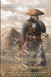 Sage, the Swordsman and the Scholars