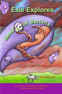 Esie Explores Beneficial Bacteria