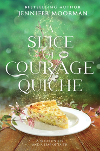 Slice of Courage Quiche