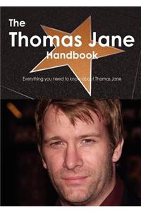 The Thomas Jane Handbook - Everything You Need to Know about Thomas Jane