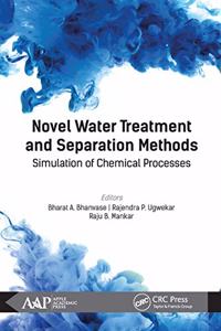 Novel Water Treatment and Separation Methods