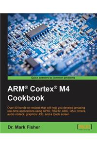 ARM(R) Cortex(R) M4 Cookbook