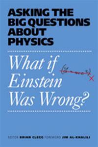 What If Einstein Was Wrong