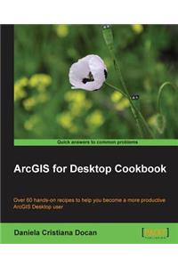 ArcGIS for Desktop Cookbook