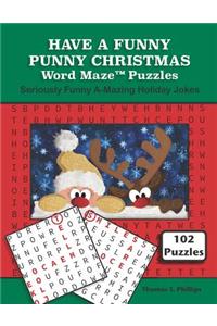 Have a Funny Punny Christmas Word Maze Puzzles
