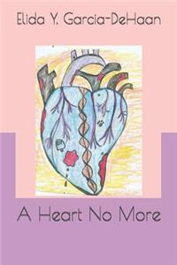 Heart No More