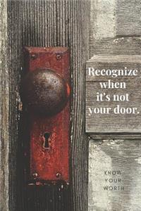 Recognize When It's Not Your Door