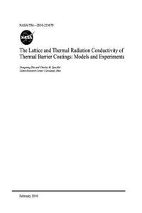 The Lattice and Thermal Radiation Conductivity of Thermal Barrier Coatings